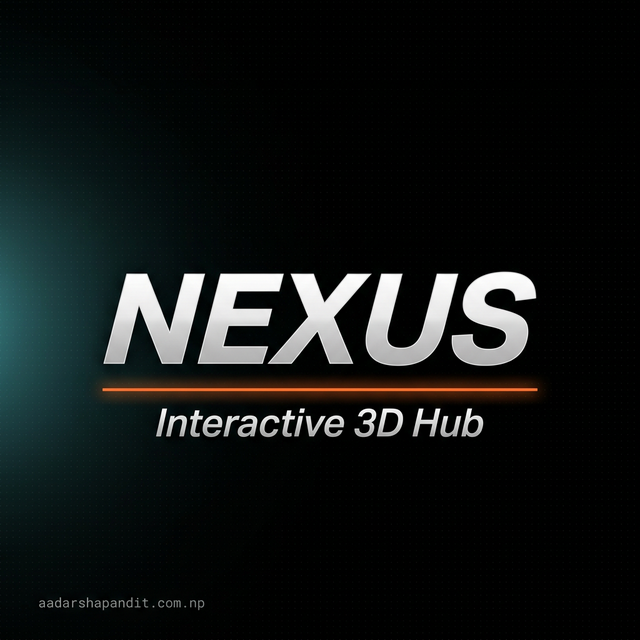 NEXUS | Interactive 3D Component Hub | Aadarsh Pandit | Aadarsh Pandit